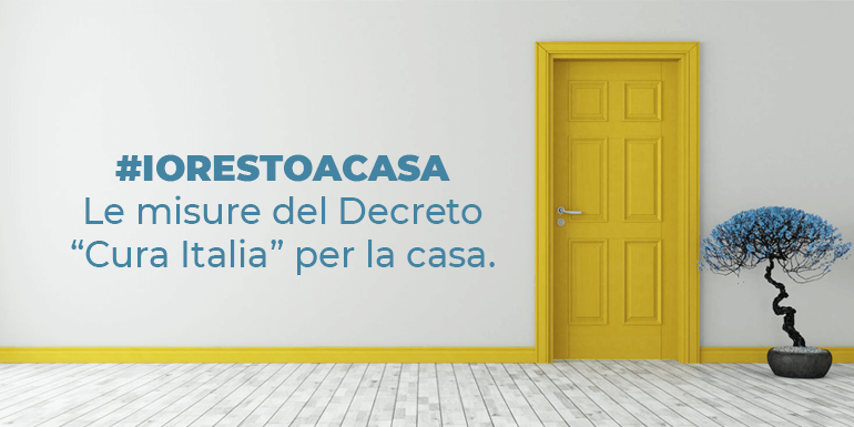 Misure per la casa nel decreto Coronavirus